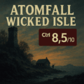 Atomfall – Wicked Isle Review